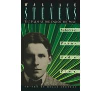 Wallace Stevens The Palm at the End of the Mind (Tascabile)