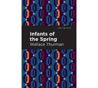 Wallace Thurman Infants of the Spring (Tascabile)