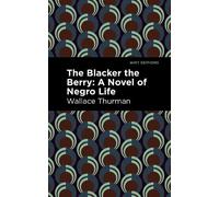 Wallace Thurman The Blacker the Berry (Copertina rigida)