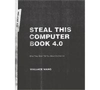 Wallace Wang Steal This Computer Book 4.0 (Tascabile)