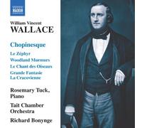 William Vincent Wallace William Vincent Wallace: Chopinesque (CD) Album