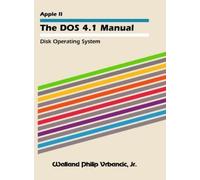 Walland Philip Vrbancic The DOS 4.1 Manual (Copertina rigida)