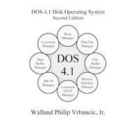 Walland Vrbancic DOS 4.1 Disk Operating System Second Edition (Copertina rigida)
