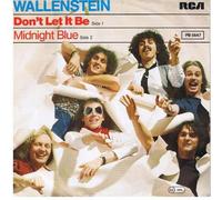 WALLENSTEIN - Don´t let it be/Midnight Blue (7" Vinyl Single)(1979)(RCA Victor PB 5647)