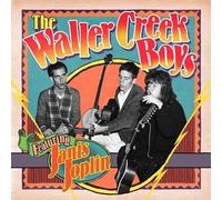 Waller Creek Boys / Joplin,Janis - Waller Creek Boys Featuring Janis Joplin