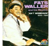 Fats Waller - Ain'T Misbehavin 1934-1943