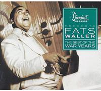 WALLER, FATS - BEST OF THE WAR YEARS
