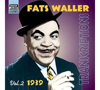 Waller Fats - Transcriptions Vol. 2: 1939