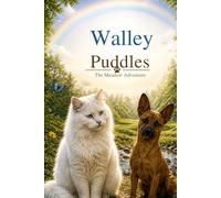 Walley & Puddles: The Meadow Adventure