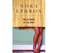 Wallflower at the Orgy