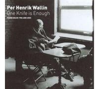 Wallin, Per Henrik - One Knife Is Enough