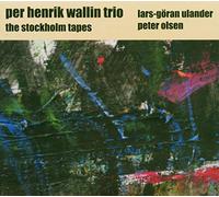 Wallin, Per Henrik - Stockholm Tapes