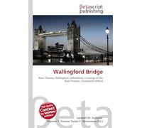 Wallingford Bridge: River Thames, Wallingford, Oxfordshire, Crossings of the River Thames, Crowmarsh Gifford