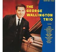 Wallington, George (Trio)/Al Haig (Trio)/Jimmy Jone - Trios & Septet