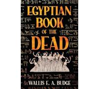 Wallis E a Budge Egyptian Book of the Dead (Tascabile)