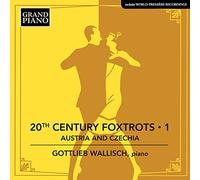 Audio Cd Gottlieb Wallisch - 20Th Century Foxtrots: Austria And Czechia
