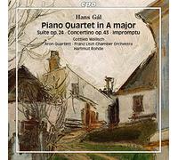 Wallisch - Hans Gál: Piano Quartet in A major; Suite Op. 24; Concertino Op. 43; Impromptu