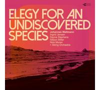 Wallmann, Johannes - Elegy For An Undiscovered Species