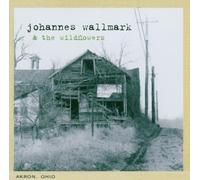 Wallmark,Johannes & the Wildflowers - Akron Oh