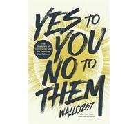 Wallo267 Yes to You, No to Them (Copertina rigida)