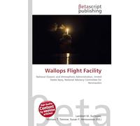 Wallops Flight Facility: National Oceanic and Atmospheric Administration, United States Navy, National Advisory Committee for Aeronautics