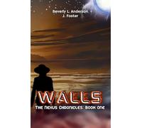 Walls: Book One of The Nexus Chronicles: 1