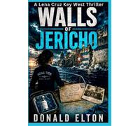 Walls of Jericho: A Lena Cruz Key West Thriller: 5