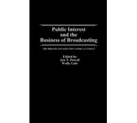 Wally Gair Jon P Public Interest and the Business of Broadca (Copertina rigida)