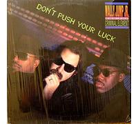 WALLY JUMP JR. & CRIMINAL ELEMENT - don't push your luck LP