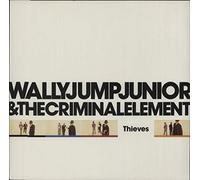 Wally Jump Jr. & Criminal Element - Thieves [VINYL]