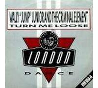 Wally Jump Jr&The Criminal Element - Turn Me Loose - London Records