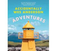 Wally Koval Amanda Kova Accidentally Wes Anderson: Adventure (Copertina rigida)
