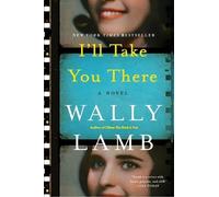 Wally Lamb I'll Take You There (Tascabile)