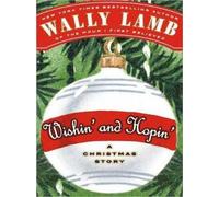 Wally Lamb Wishin' and Hopin' (Tascabile)