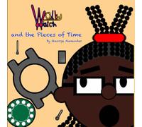 Wally Watch and the Pieces of Time