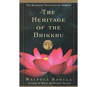 Walpola Rahula The Heritage of the Bhikkhu (Tascabile)