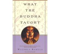 Walpola Rahula What the Buddha Taught (Tascabile)
