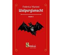 Walpurgisnacht. Vol. 1
