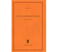 Walras,Leon. - Studi di economia sociale. Teoria della distribuzione della ricch