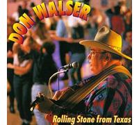 Walser, Don - Rolling Stone from Texas