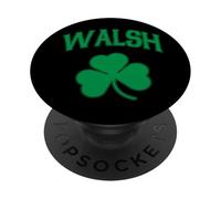Walsh Family Cognome Irish Shamrock St Patricks Day Heritage PopSockets PopGrip Adesivo