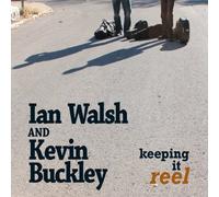 Walsh, Ian & Kevin Buckley - Keeping It Reel