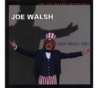 Look What I Did Joe Walsh Anthology [2 Discs] by Joe Walsh