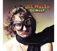 Walsh, Joe - So What