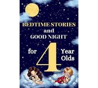 Walstin Bedtime Stories and Good Night for 4-Year-Olds (Tascabile)