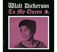 Walt Dickerson - To My Queen [Ltd. Re-Issue]
