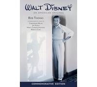 Walt Disney: An American Original, Commemorative Edition