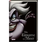 Walt Disney Ell Disney Villains 3: Die Einsame im Meer: Das M (Copertina rigida)