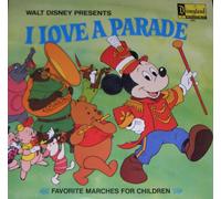 Walt Disney Presents: I Love A Parade