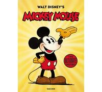 Walt Disney's Mickey Mouse. The ultimate history - 2023 - Taschen